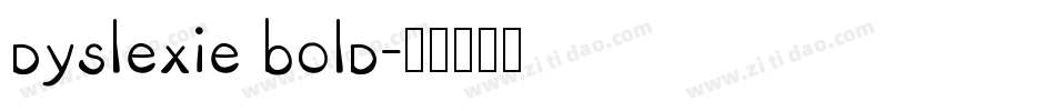 dyslexie bold字体转换